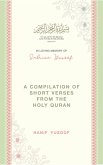 A Compilation of Short Verses from The Holy Quran (eBook, ePUB)
