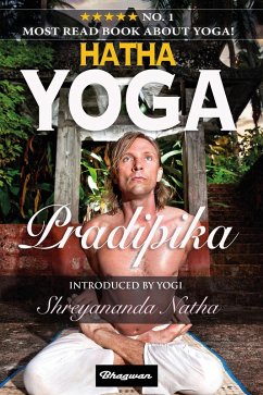 Hatha Yoga Pradipika (Great yoga books, #1) (eBook, ePUB) - Swatmarama, Yogi; Natha, Shreyananda