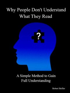 Why People Don't Understand What They Read (eBook, ePUB) - Heifler, Robert