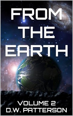 From The Earth Book 2 (Future Chron Collection, #2) (eBook, ePUB) Cover From The Earth Book 2 (Future Chron Collection, #2) (eBook, ePUB)
