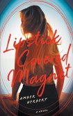Lipstick Covered Magnet (eBook, ePUB)