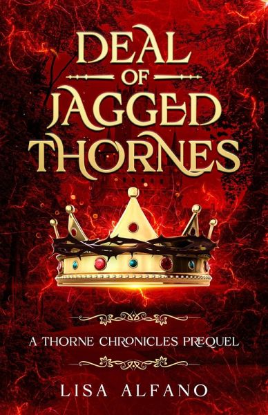 Deal of Jagged Thornes (Thorne Chronicles, #0) (eBook, ePUB)
