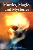 Murder, Magic, and Mysteries (eBook, ePUB)