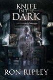 Knife in the Dark (Haunted Collection, #6) (eBook, ePUB)