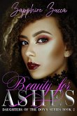 Beauty for Ashes (Daughters of the Don's Series, #2) (eBook, ePUB)