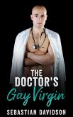 The Doctor's Gay Virgin (eBook, ePUB) The Doctor's Gay Virgin (eBook, ePUB)