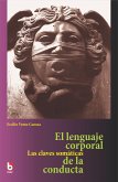 El lenguaje corporal. Las claves somáticas de la conducta (eBook, ePUB)