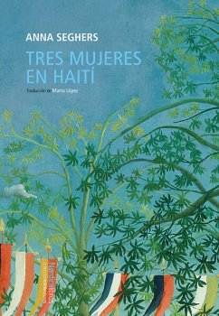 Cover Tres mujeres en Haití (eBook, ePUB)