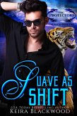 Suave as Shift (The Protectors Unlimited, #2) (eBook, ePUB)