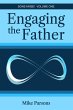 Engaging the Father (Sons Arise!, #1)... - Bild 1