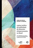 Regime jurídico da publicidade de alimentos ultraprocessados no Brasil (eBook, ePUB)