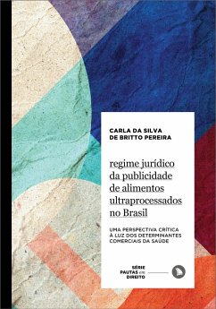 Cover Regime jurídico da publicidade de alimentos ultraprocessados no Brasil (eBook, ePUB)