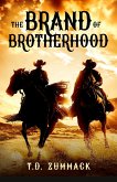 The The Brand of Brotherhood (eBook, ePUB)