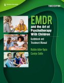 EMDR and the Art of Psychotherapy With Children (eBook, ePUB) EMDR and the Art of Psychotherapy With Children (eBook, ePUB)