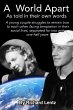 A World Apart: As Told In Their Own... - Bild 1