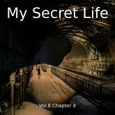 My Secret Life, Vol. 8 Chapter 4 (MP3-Download)