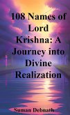 108 Names of Lord Krishna: A Journey into Divine Realization (eBook, ePUB)