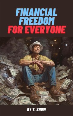 Cover Financial Freedom For Everyone (Finance, #1) (eBook, ePUB)