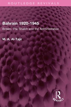 Bahrain 1920-1945 (eBook, ePUB) Cover Bahrain 1920-1945 (eBook, ePUB)