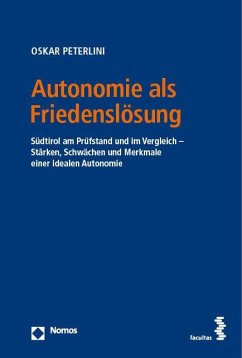 Autonomie als Friedenslösung - Peterlini, Oskar