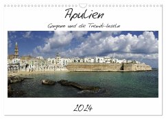 Apulien ¿ Gargano und die Tremiti-Inseln (Wandkalender 2024 DIN A3 quer), CALVENDO Monatskalender