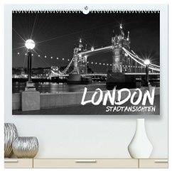 LONDON Stadtansichten (hochwertiger Premium Wandkalender 2024 DIN A2 quer), Kunstdruck in Hochglanz
