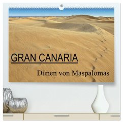 GRAN CANARIA/Dünen von Maspalomas (hochwertiger Premium Wandkalender 2024 DIN A2 quer), Kunstdruck in Hochglanz