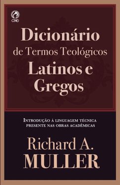 Dicionário de Termos Teológicos Latinos e Gregos (eBook, ePUB) Cover Dicionário de Termos Teológicos Latinos e Gregos (eBook, ePUB)