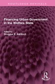 Financing Urban Government in the Welfare State (eBook, PDF)