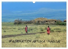 Faszination Afrika: Massai (Wandkalender 2024 DIN A3 quer), CALVENDO Monatskalender