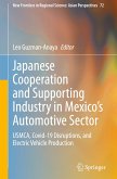 Japanese Cooperation and Supporting Industry in Mexico¿s Automotive Sector