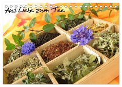 Aus Liebe zum Tee (Tischkalender 2024 DIN A5 quer), CALVENDO Monatskalender