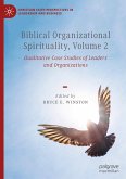 Biblical Organizational Spirituality, Volume 2