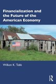 Financialization and the Future of the American Economy (eBook, PDF)
