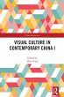 Visual Culture in Contemporary China I... - Bild 1