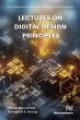Lectures on Digital Design Principles... - Bild 1