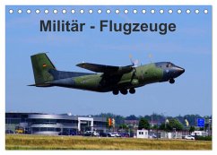 Militär - Flugzeuge (Tischkalender 2024 DIN A5 quer), CALVENDO Monatskalender - Heilscher, Thomas
