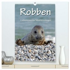 Robben (hochwertiger Premium Wandkalender 2024 DIN A2 hoch), Kunstdruck in Hochglanz