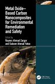 Metal Oxide-Based Carbon Nanocomposites for Environmental Remediation and Safety (eBook, ePUB)
