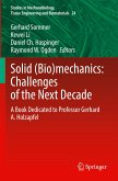 Solid (Bio)mechanics: Challenges of the Next Decade