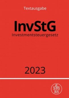 Investmentsteuergesetz - InvStG 2023 - Studier, Ronny
