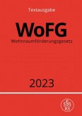 Wohnraumförderungsgesetz - WoFG 2023