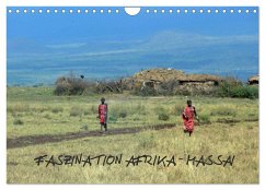 Faszination Afrika: Massai (Wandkalender 2024 DIN A4 quer), CALVENDO Monatskalender - Kiesow, Bernhard Kiesow, hinter-dem-horizont-media.net, Tanja
