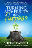Turning Adversity into Purpose (eBook, ePUB)