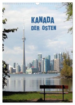 Kanada - Der Osten (Wandkalender 2024 DIN A3 hoch), CALVENDO Monatskalender