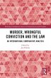 Murder, Wrongful Conviction and the Law... - Bild 1