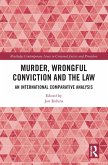 Murder, Wrongful Conviction and the Law (eBook, ePUB)