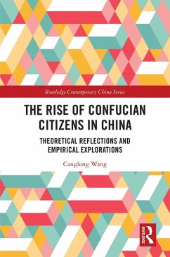 The Rise of Confucian Citizens in China (eBook, PDF) - Wang, Canglong