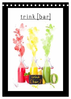 trink[bar] (Tischkalender 2024 DIN A5 hoch), CALVENDO Monatskalender