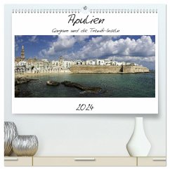 Apulien ¿ Gargano und die Tremiti-Inseln (hochwertiger Premium Wandkalender 2024 DIN A2 quer), Kunstdruck in Hochglanz